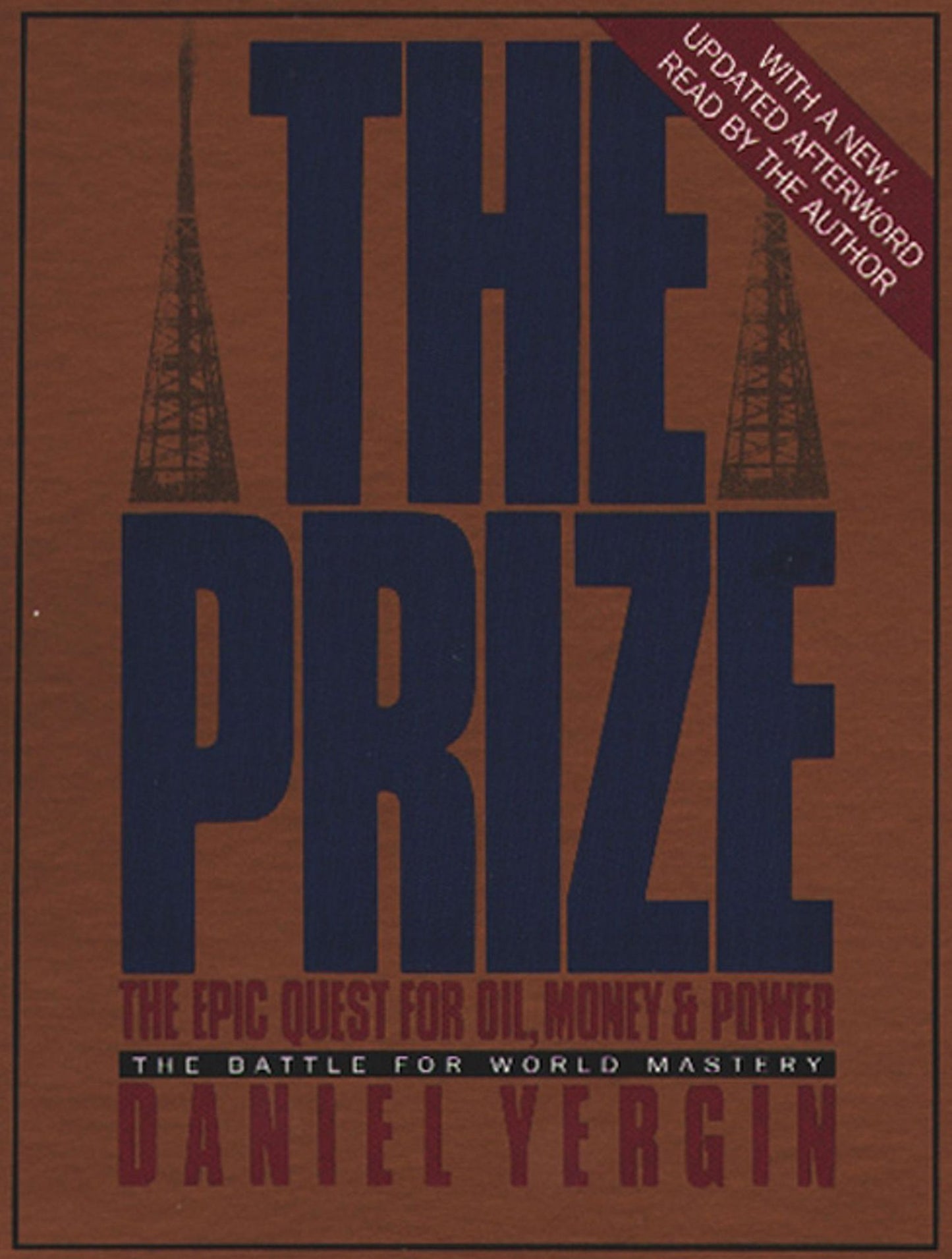 The Prize: The Epic Quest for Oil Money & Power the Battery for World Mastery (Abridged)