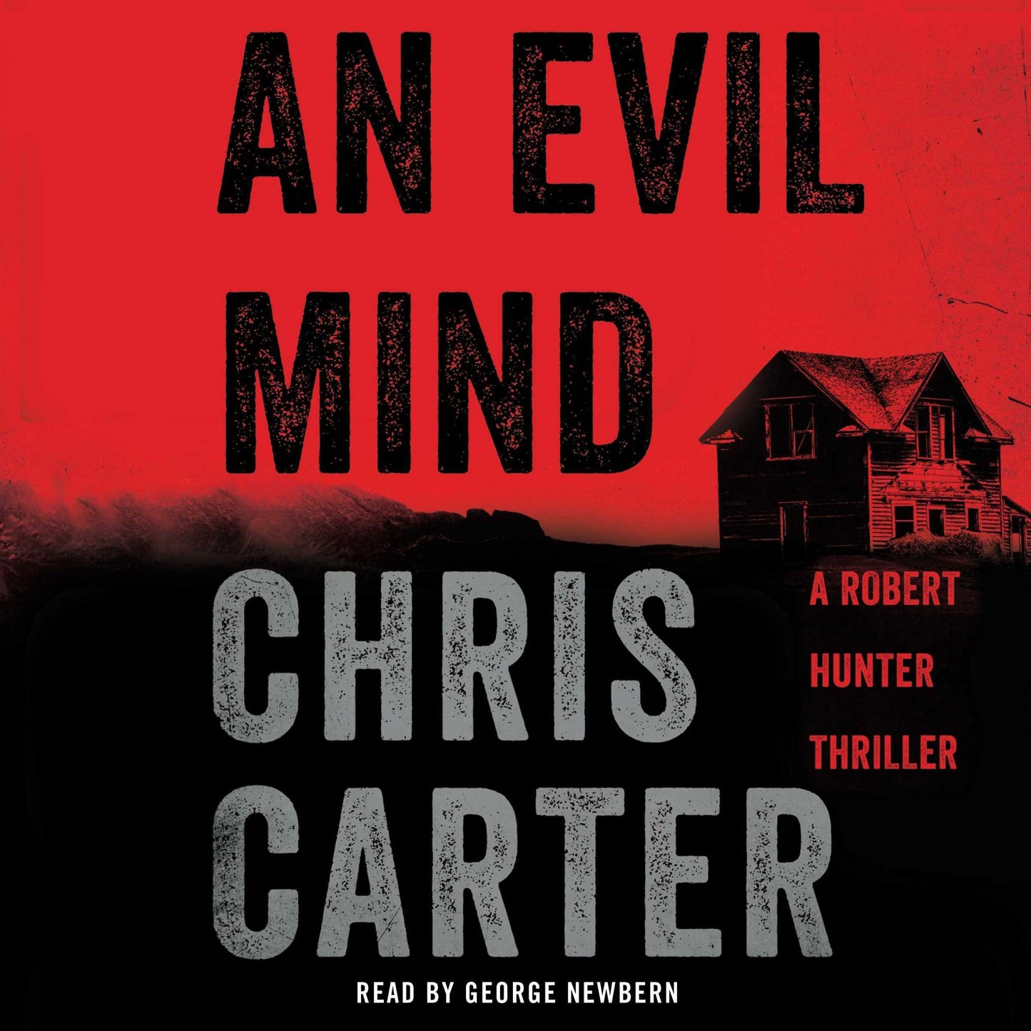 An Evil Mind: A Robert Hunter Thriller