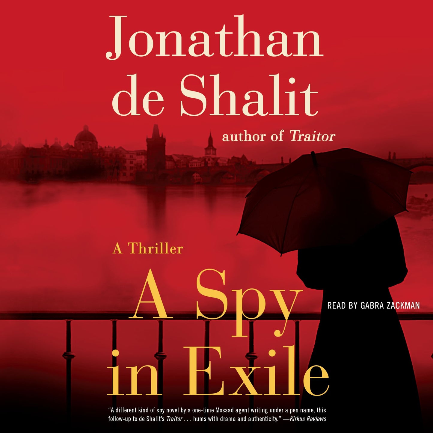 A Spy in Exile: A Thriller