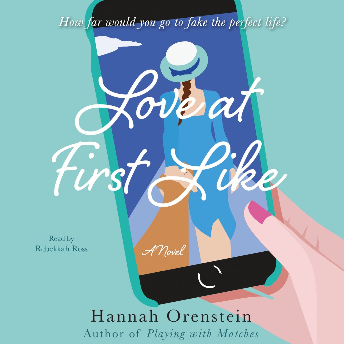 Love At First Like: A Novel