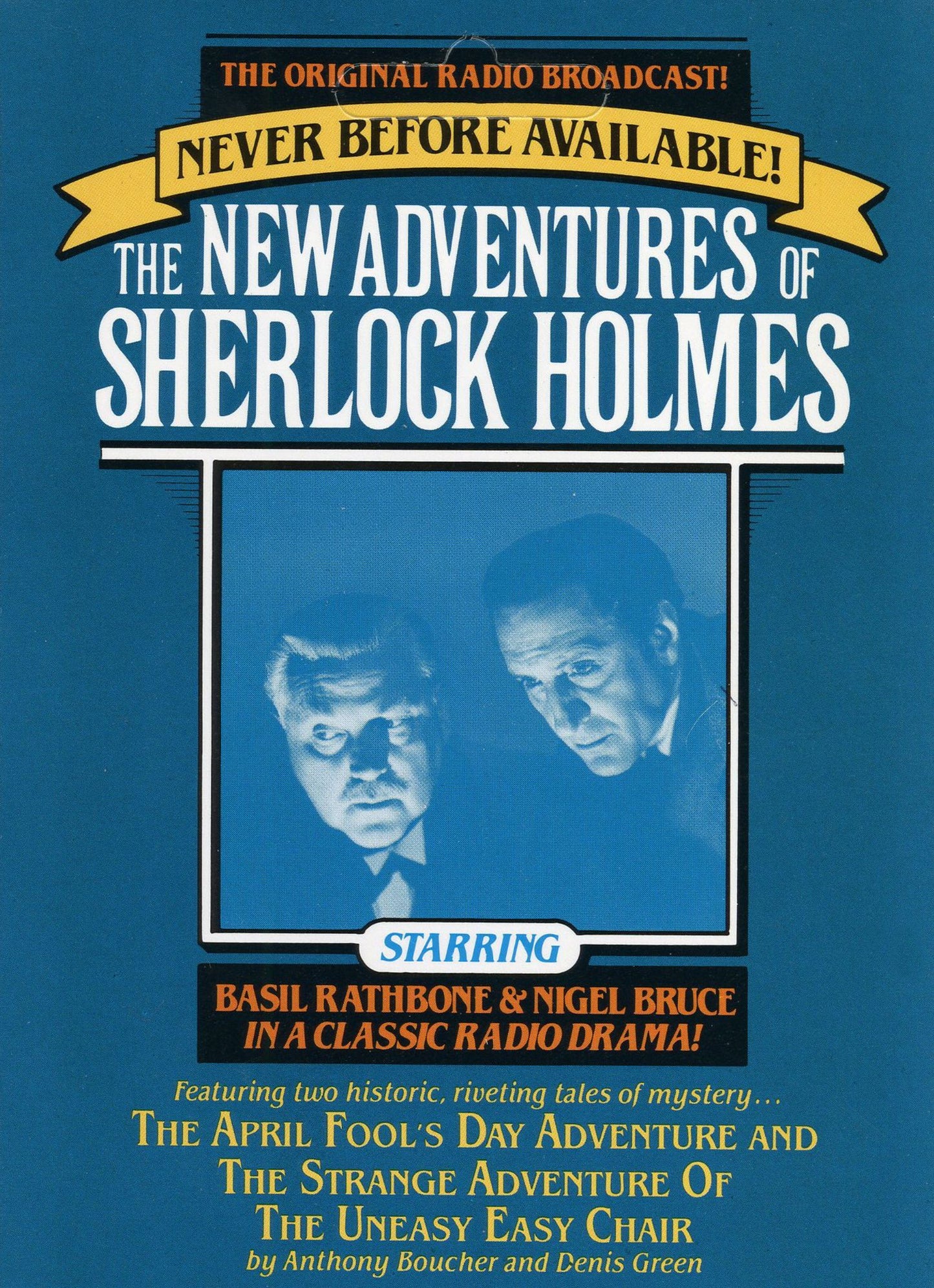 The April Fool's Day Adventure and The Strange Adventure of the Uneasy Easy Chair: The New Adventures of Sherlock Holmes, Episode #3 (Abridged)