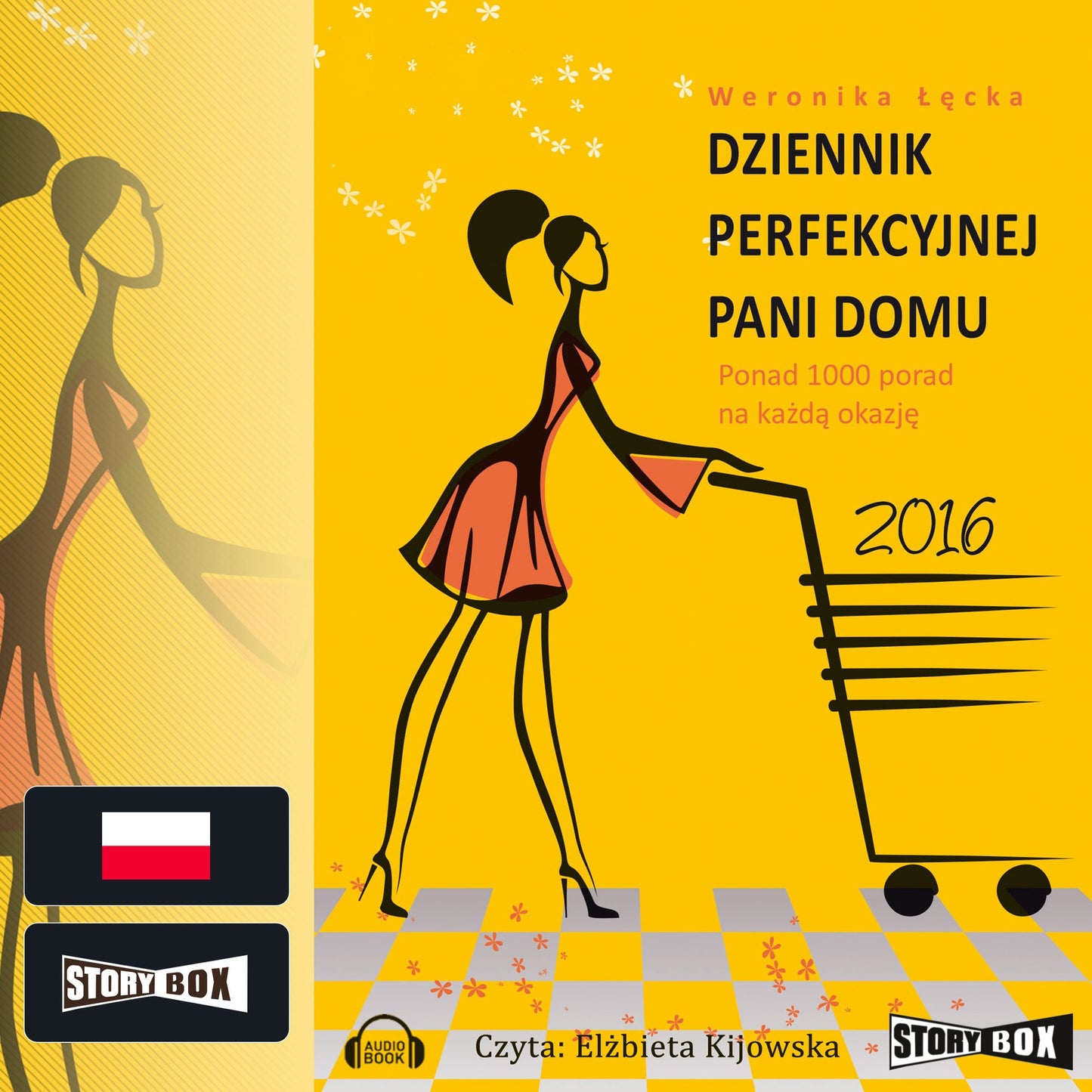 Dziennik perfekcyjnej pani domu 2016.