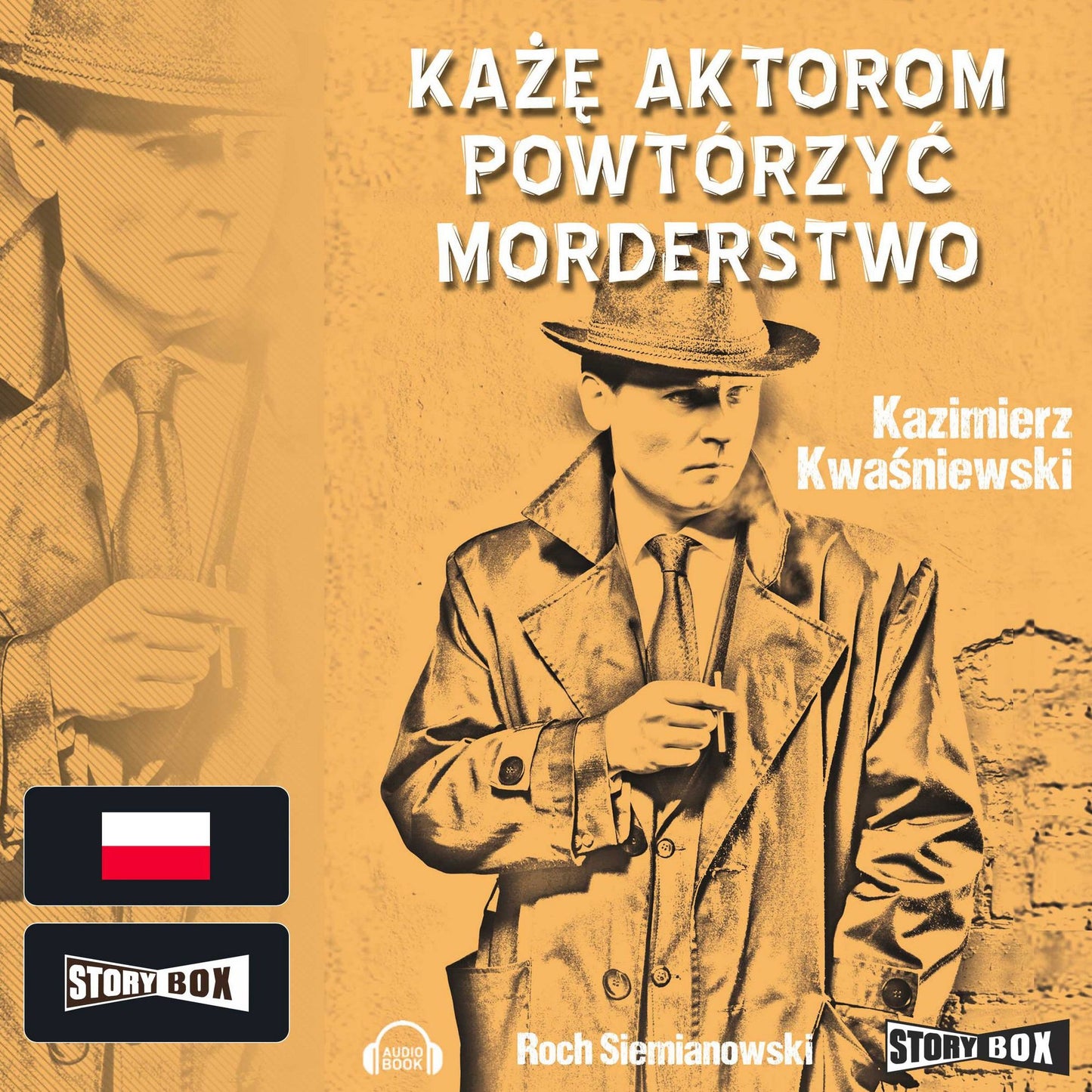 Ka¿¿ aktorom powtórzy¿ morderstwo