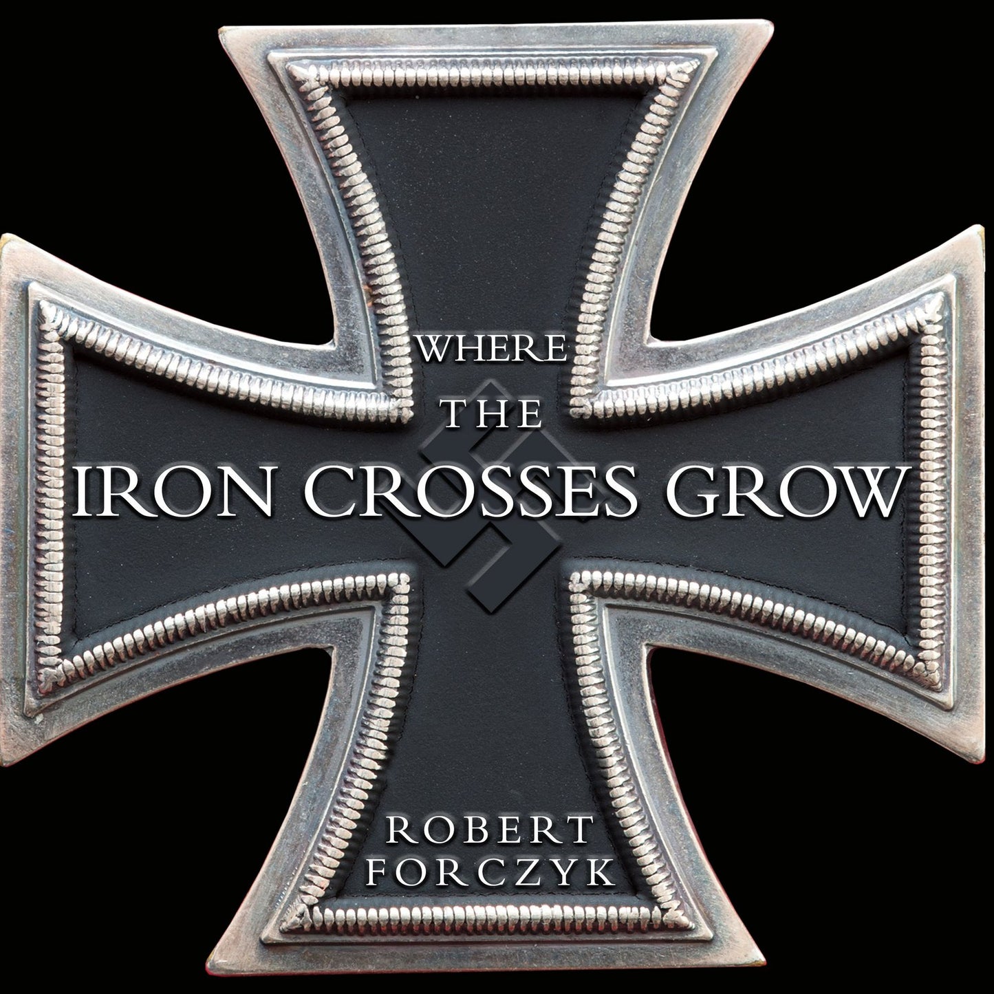 Where the Iron Crosses Grow: The Crimea 1941-44