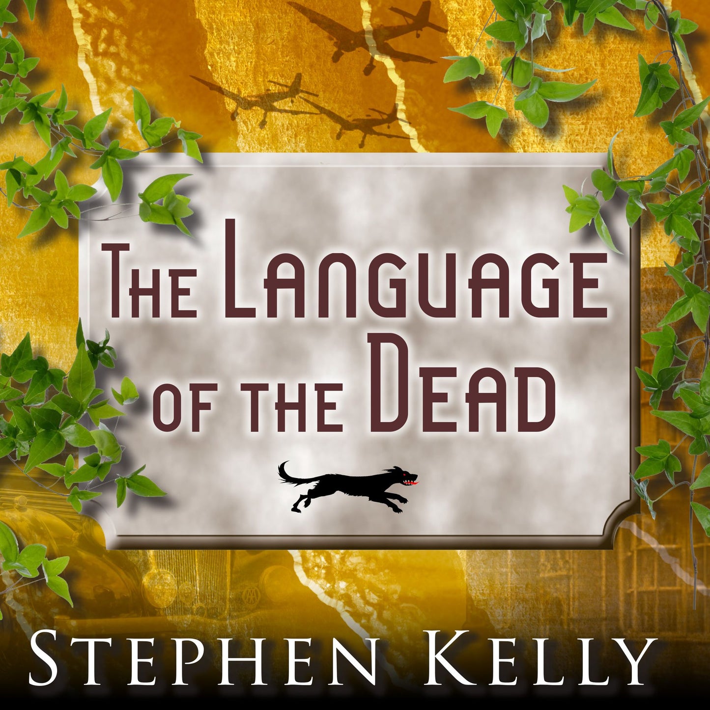 The Language of the Dead: A World War II Mystery