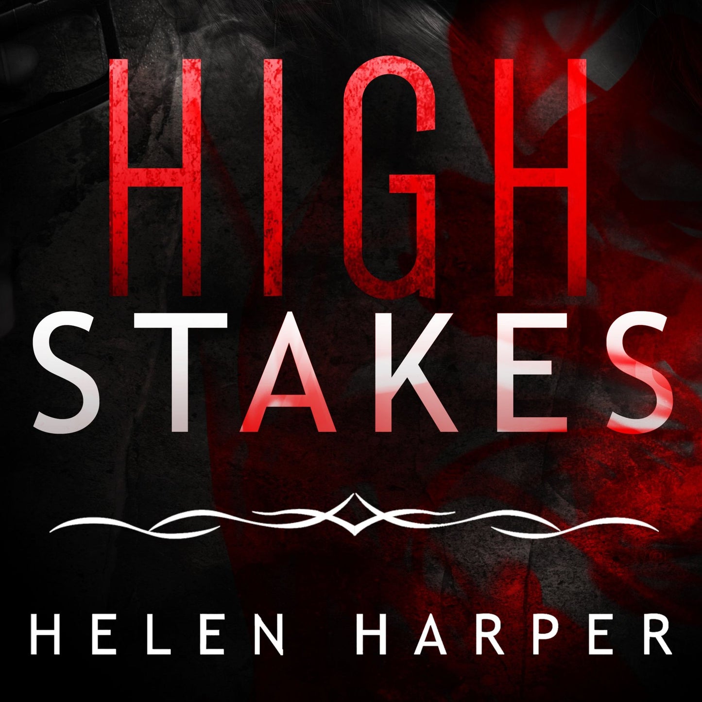 High Stakes