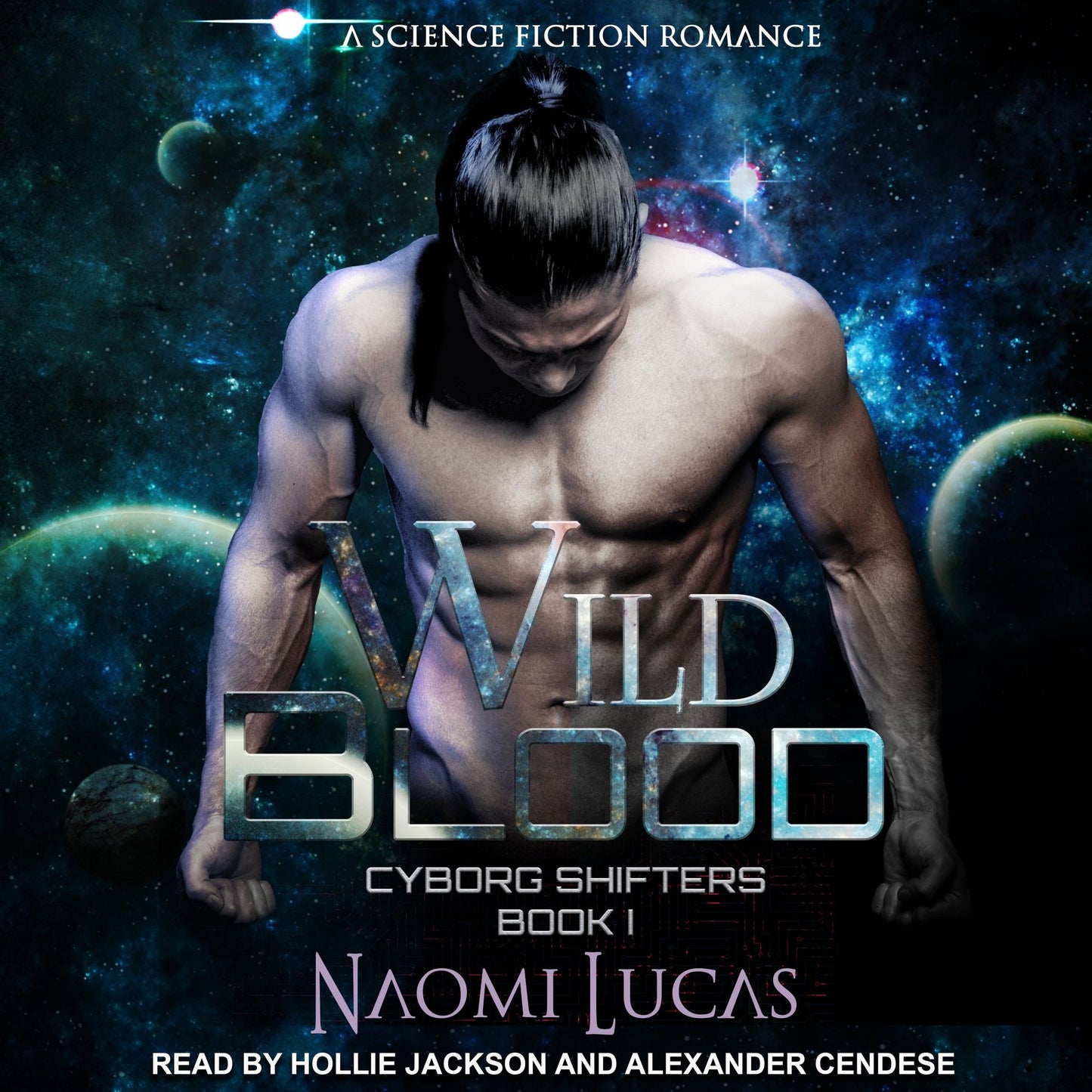 Wild Blood: Cyborg Shifters, Book 1