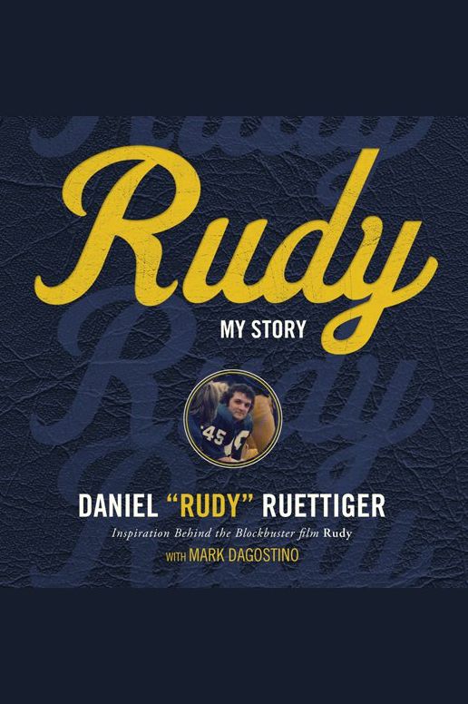 Rudy: My Story