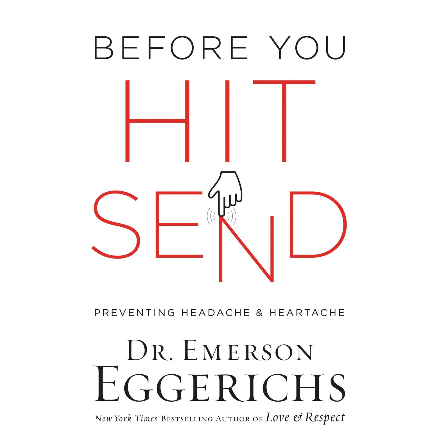 Before You Hit Send: Preventing Headache and Heartache