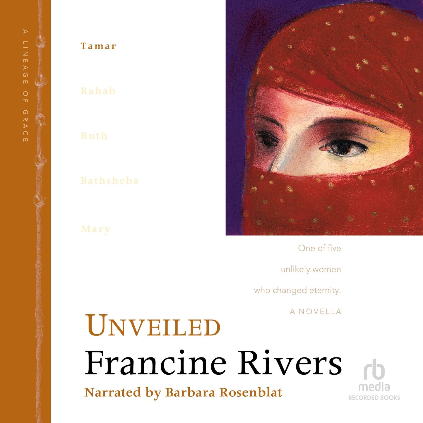 Unveiled: Lineage of Grace, Book 1