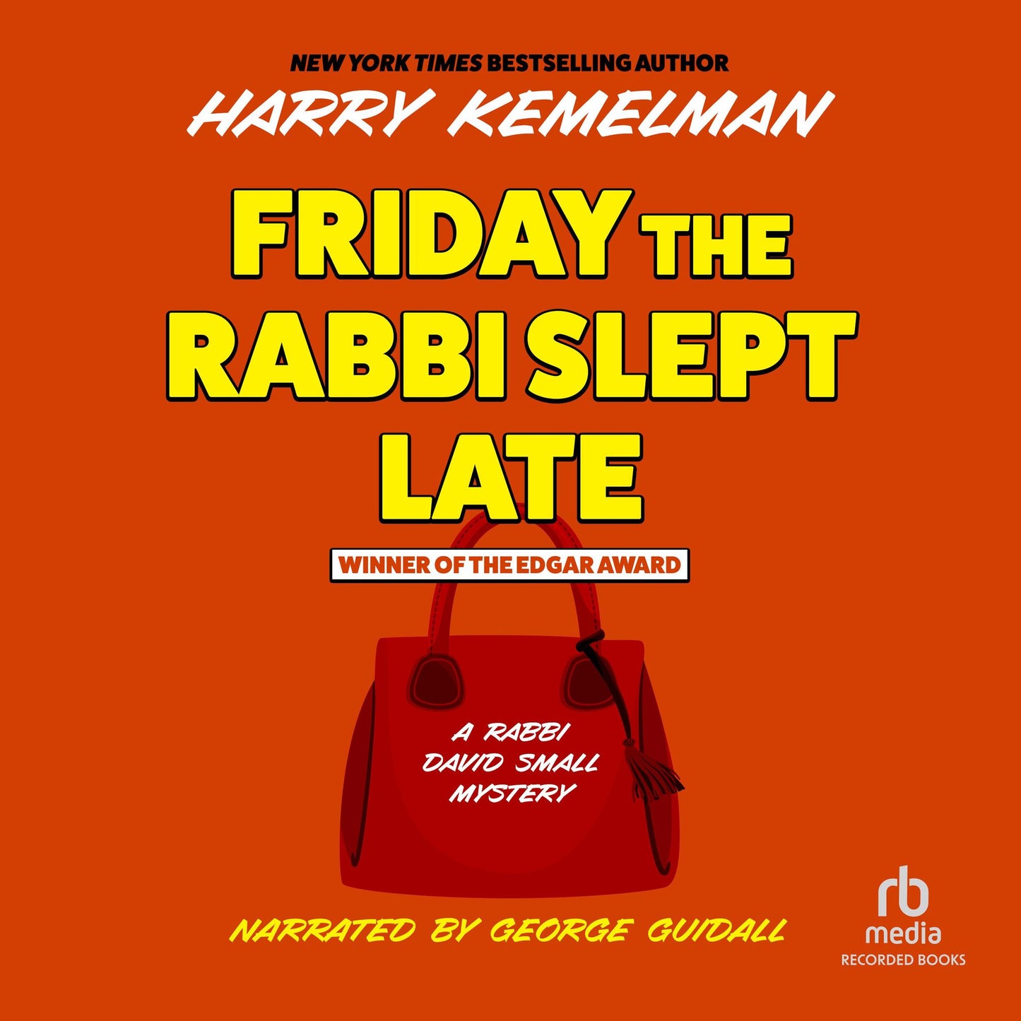Friday the Rabbi Slept Late: Rabbi David Small, Book 1
