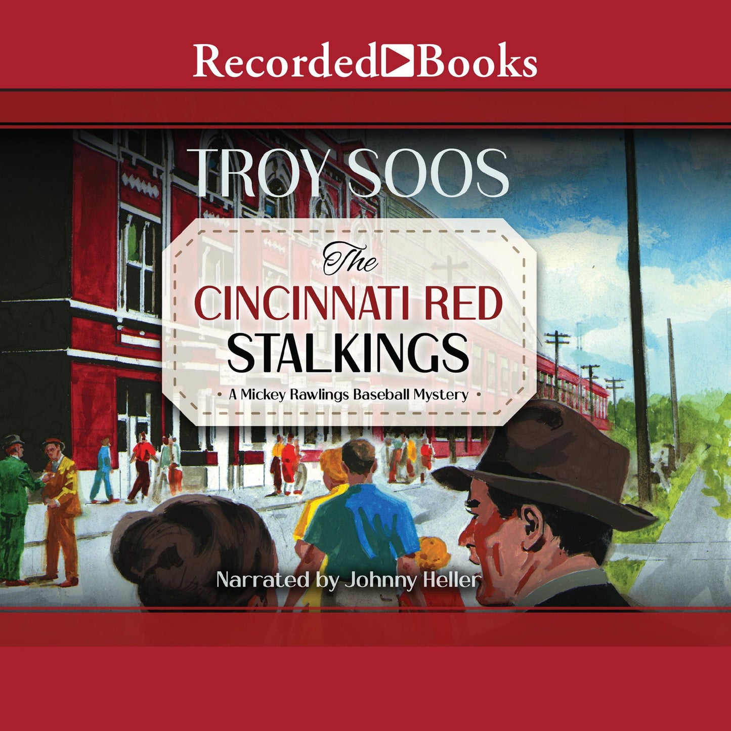 The Cincinnati Red Stalkings: Mickey Rawlings, Book 5