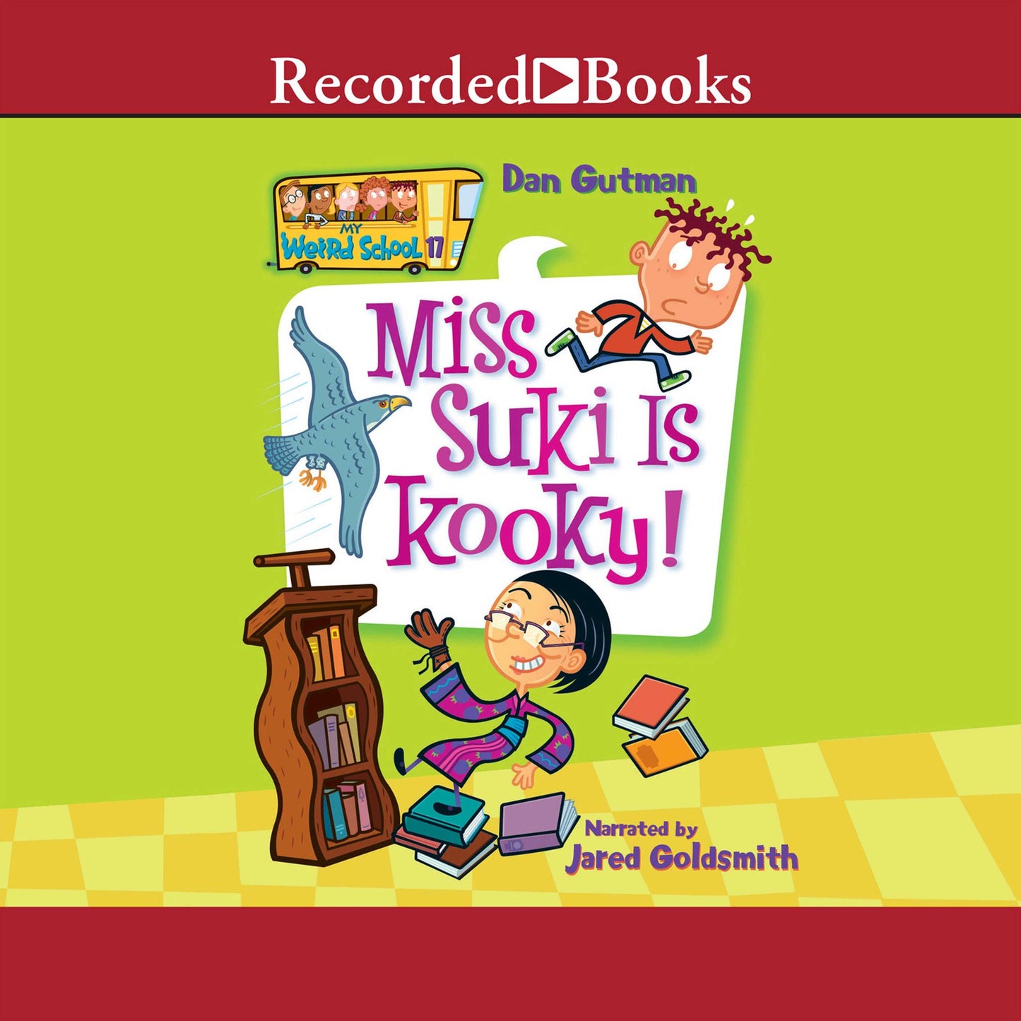Miss Suki Is Kooky!: My Weird School #17