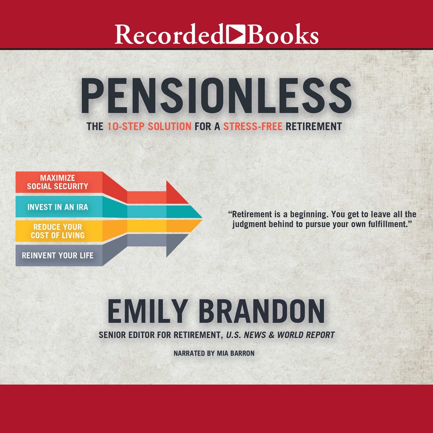 Pensionless: The 10-Step Solution for a Stress-Free Retirement