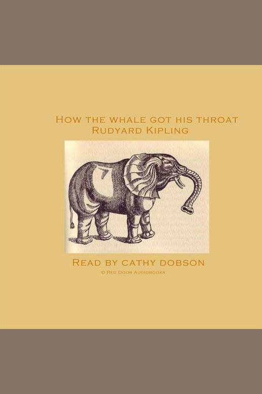 How the Whale Got His Throat