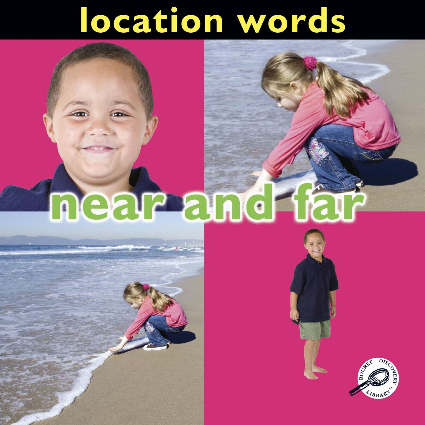 Location Words: Near and Far