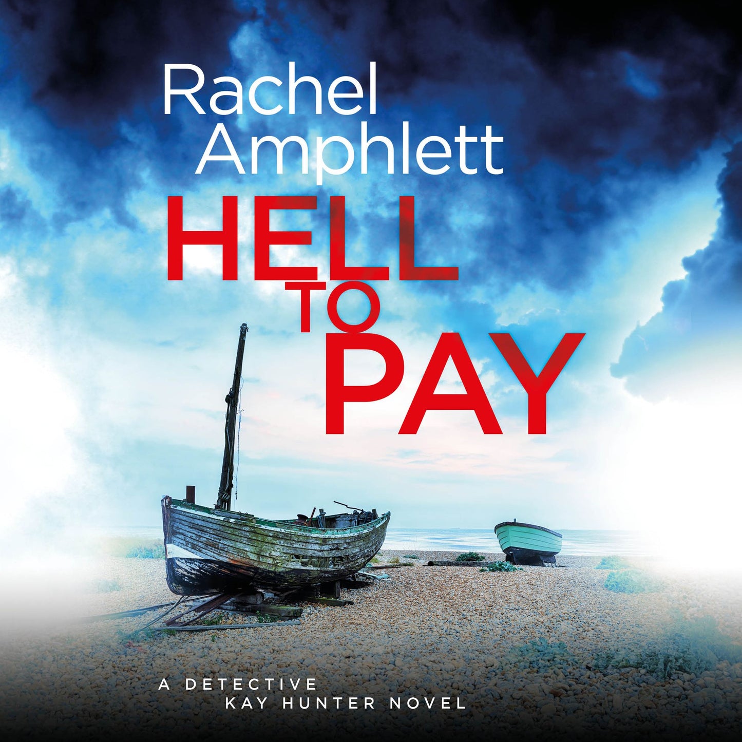 Hell to Pay: A Detective Kay Hunter crime thriller