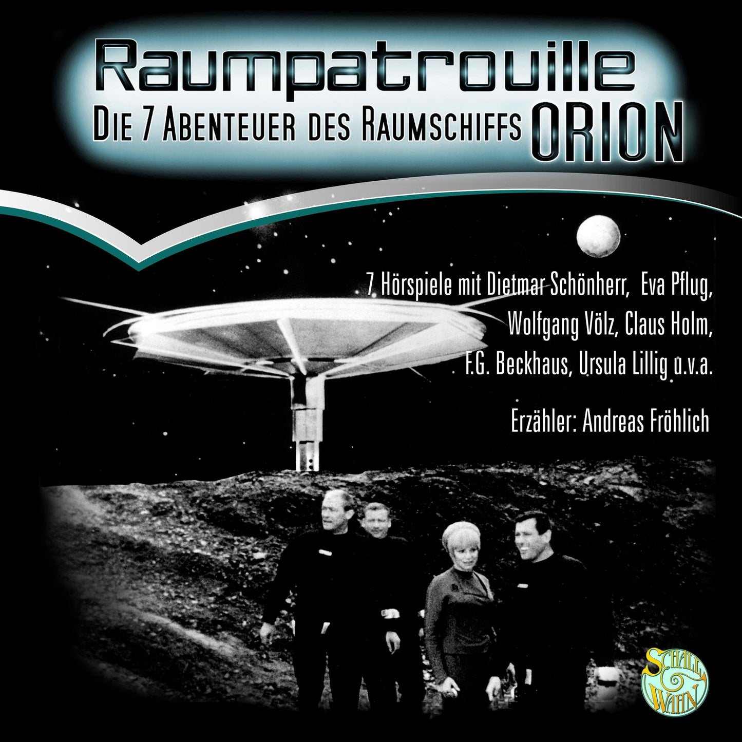 Raumpatrouille: Die 7 Abenteuer des Raumschiffs Orion (Abridged)