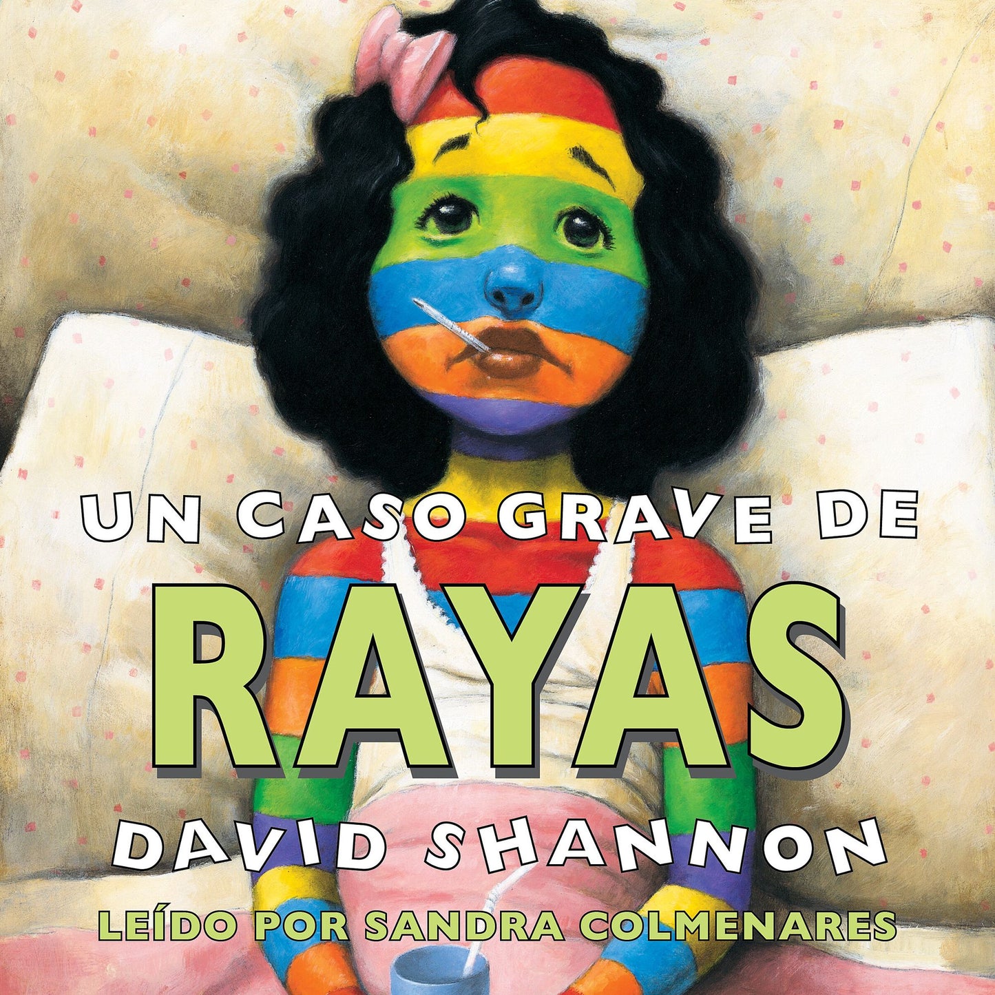Bad Case of Stripes, A (Spanish)