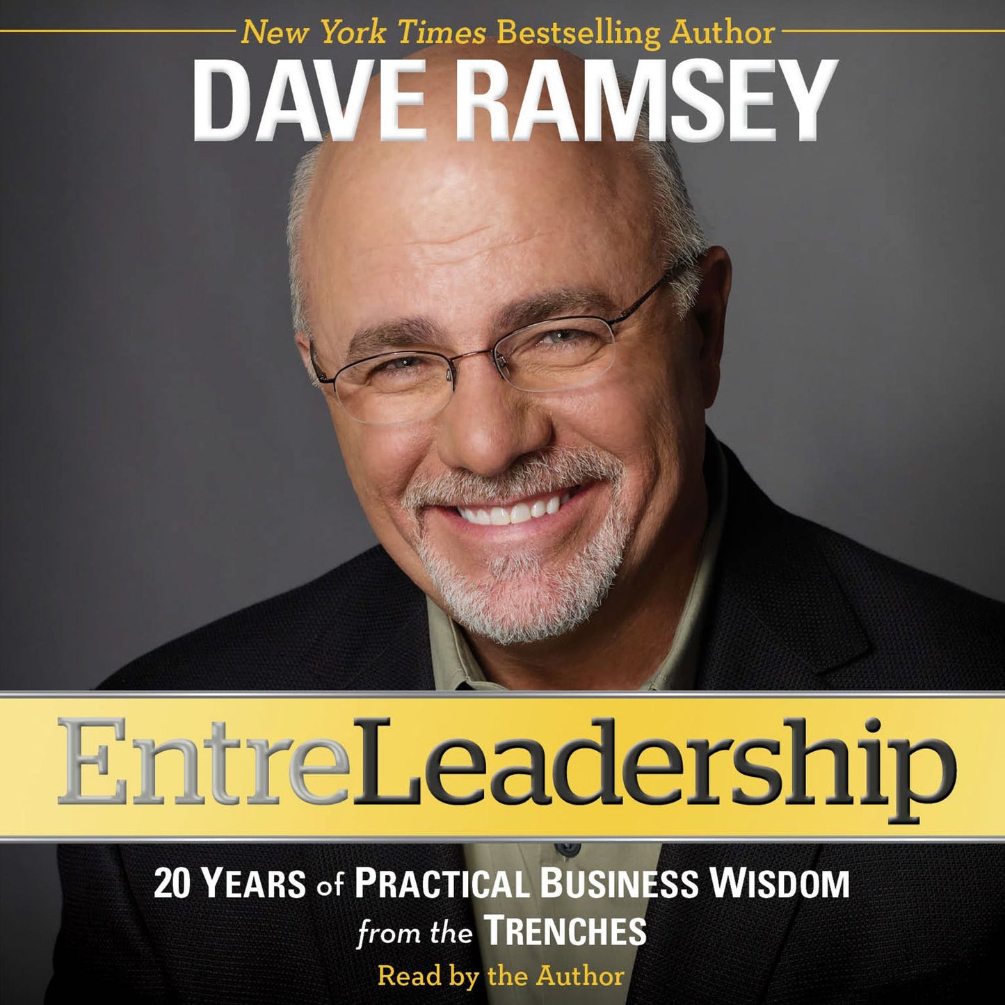 Entreleadership: 20 Years of Practical Business Wisdom from the Trenches (Abridged)