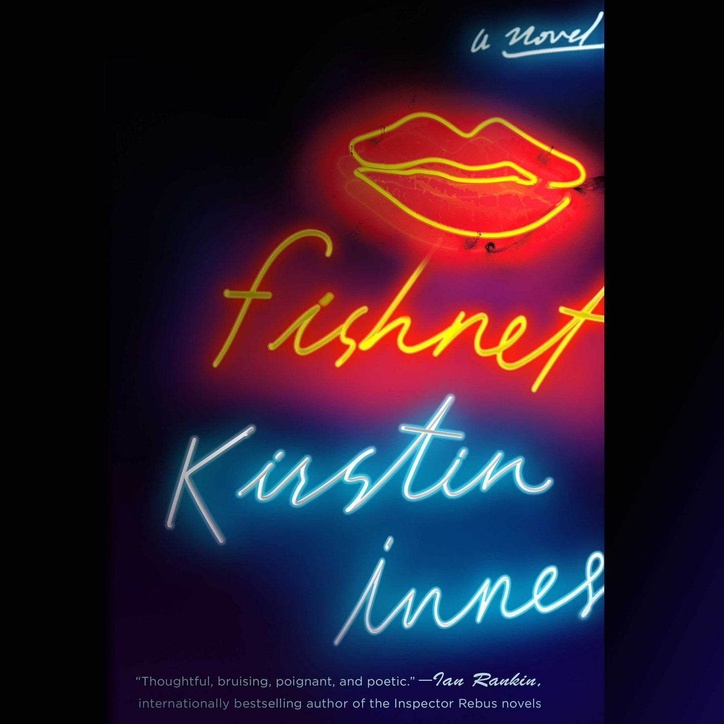 Fishnet: A Novel