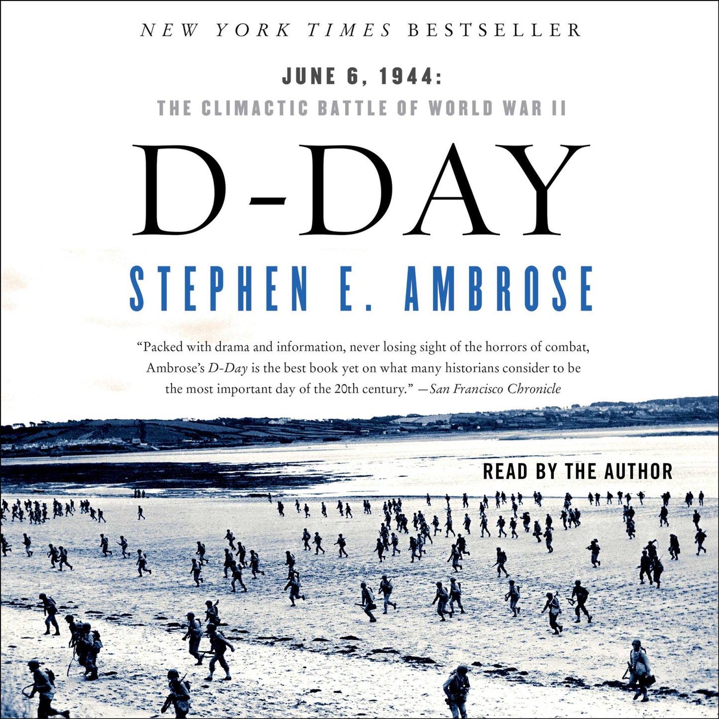 D-Day: June 6, 1944 -- The Climactic Battle of WWII (Abridged)