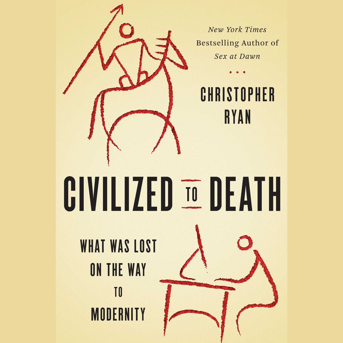 Civilized To Death: The Price of Progress