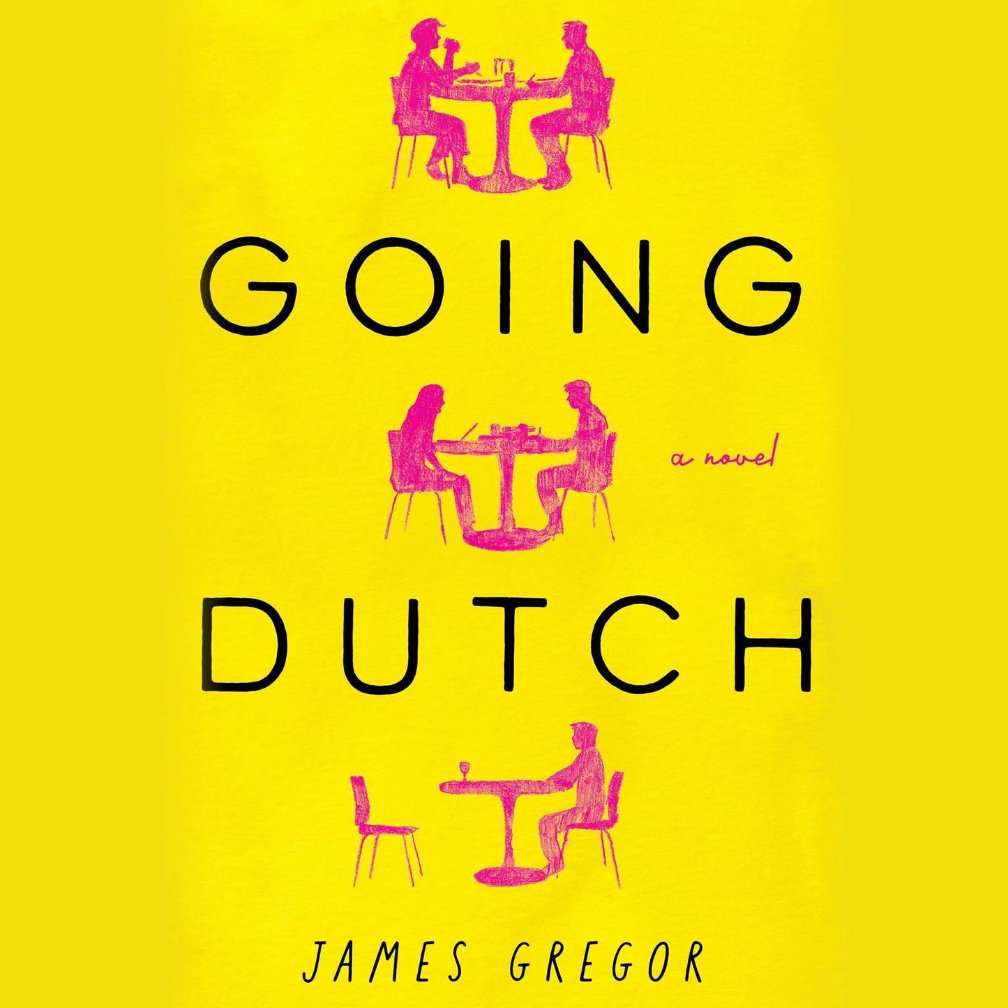 Going Dutch: A Novel