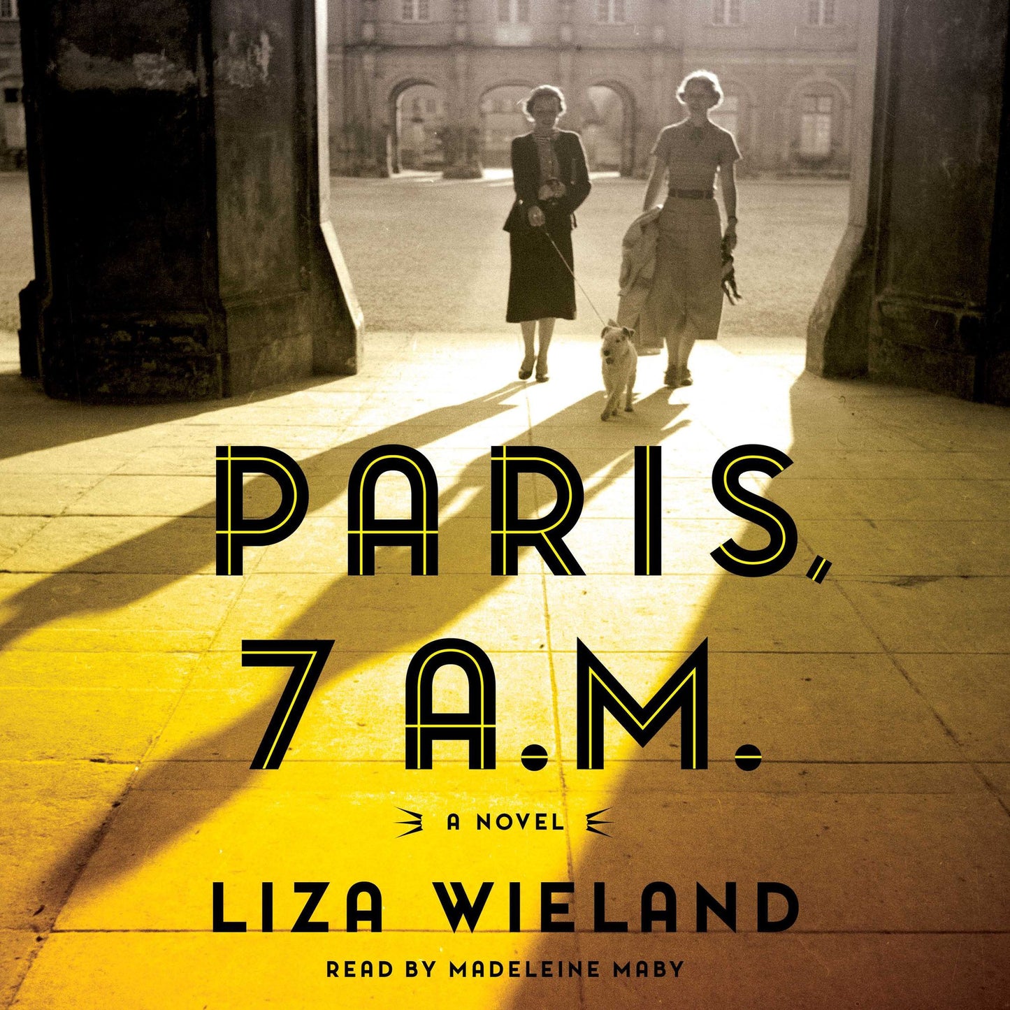 Paris, 7 A.M.: A Novel