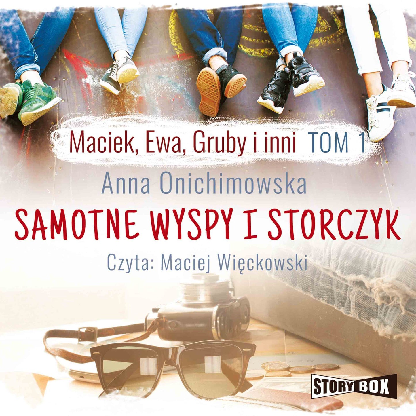 Maciek, Ewa, Gruby i inni. Tom 1. Samotne wyspy i storczyk