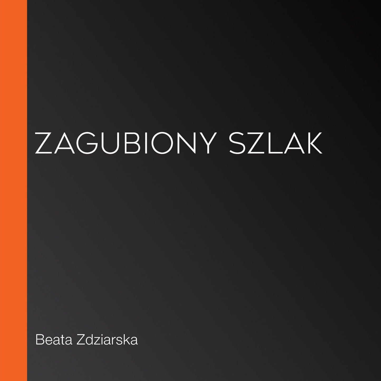 Zagubiony szlak