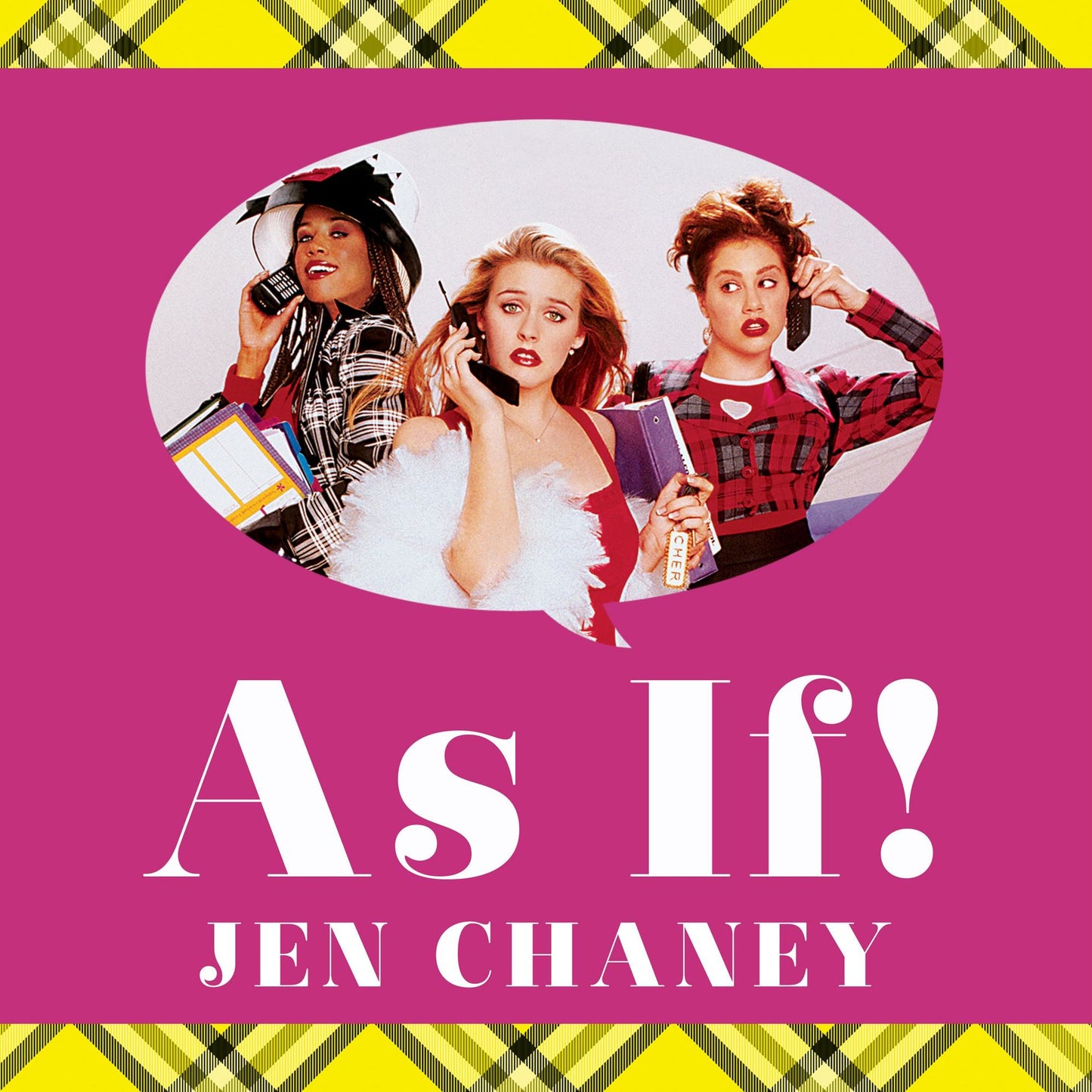As If!: The Oral History of Clueless As Told by Amy Heckerling and the Cast and Crew