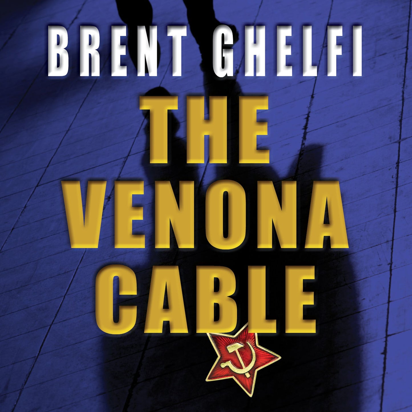 The Venona Cable: A Thriller