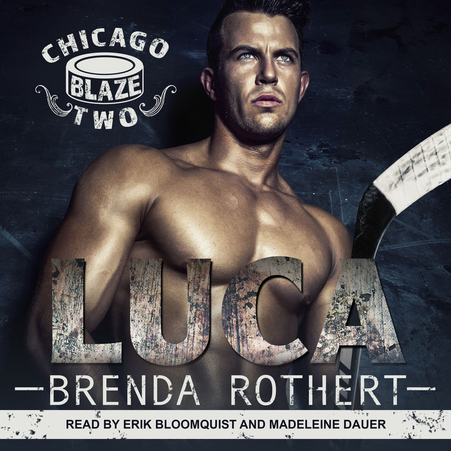 Luca: Chicago Blaze, Two