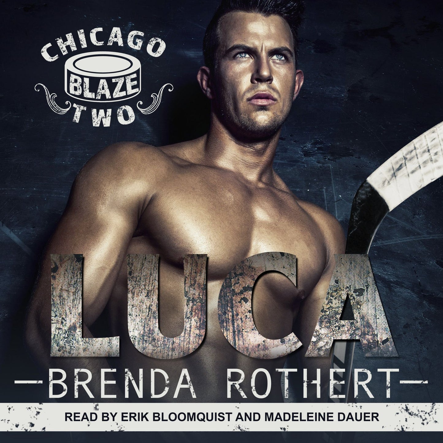 Luca: Chicago Blaze, Two