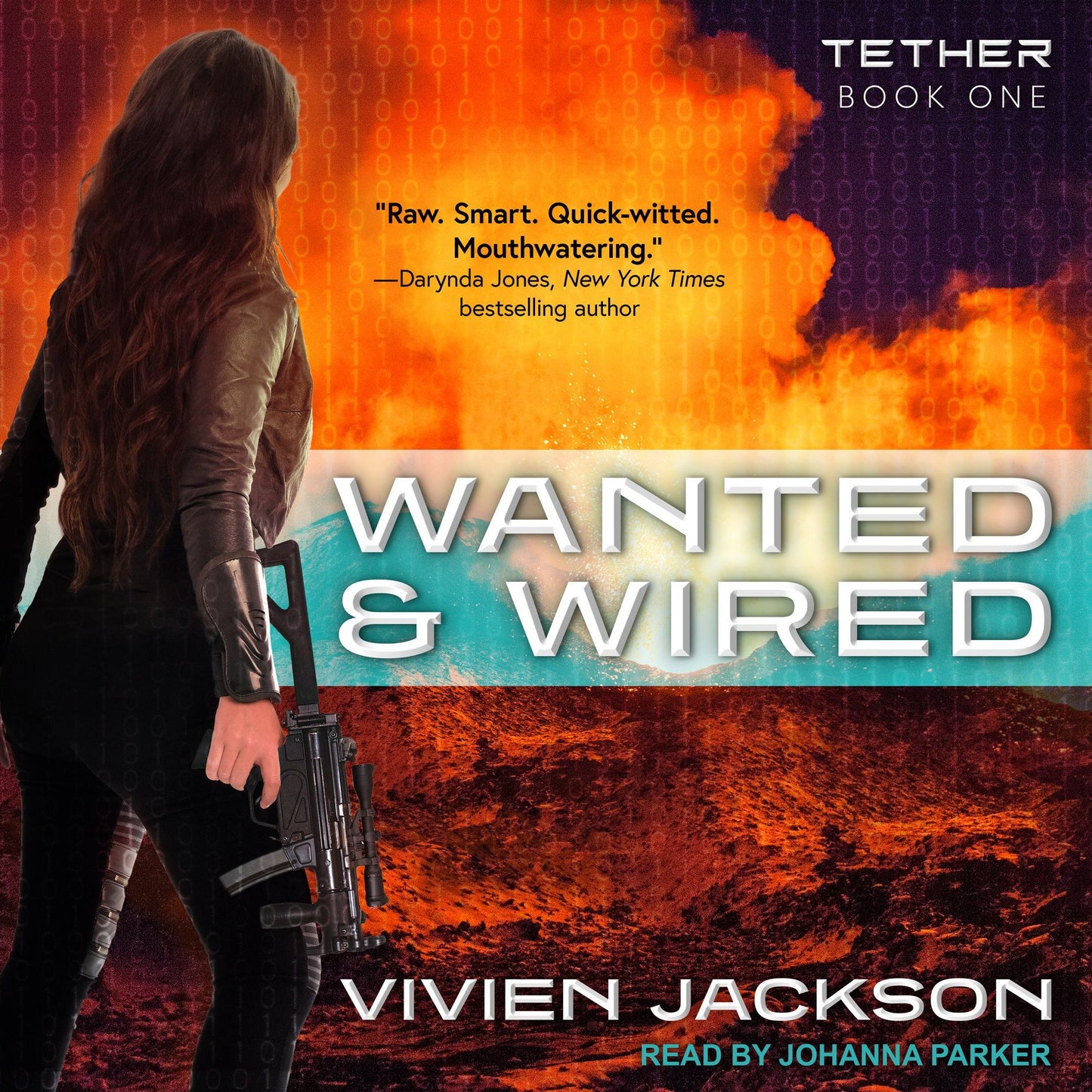 Wanted and Wired: Tether, Book 1