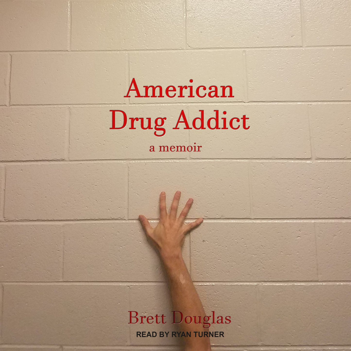 American Drug Addict: a memoir
