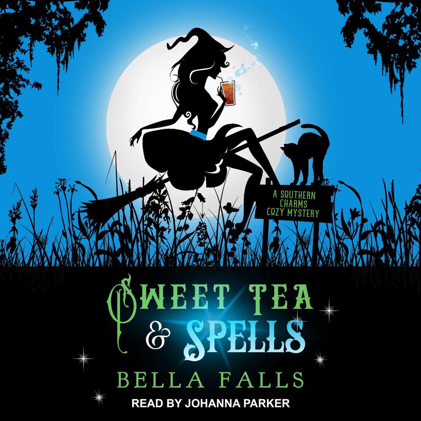 Sweet Tea & Spells: A Southern Charms Cozy Mystery