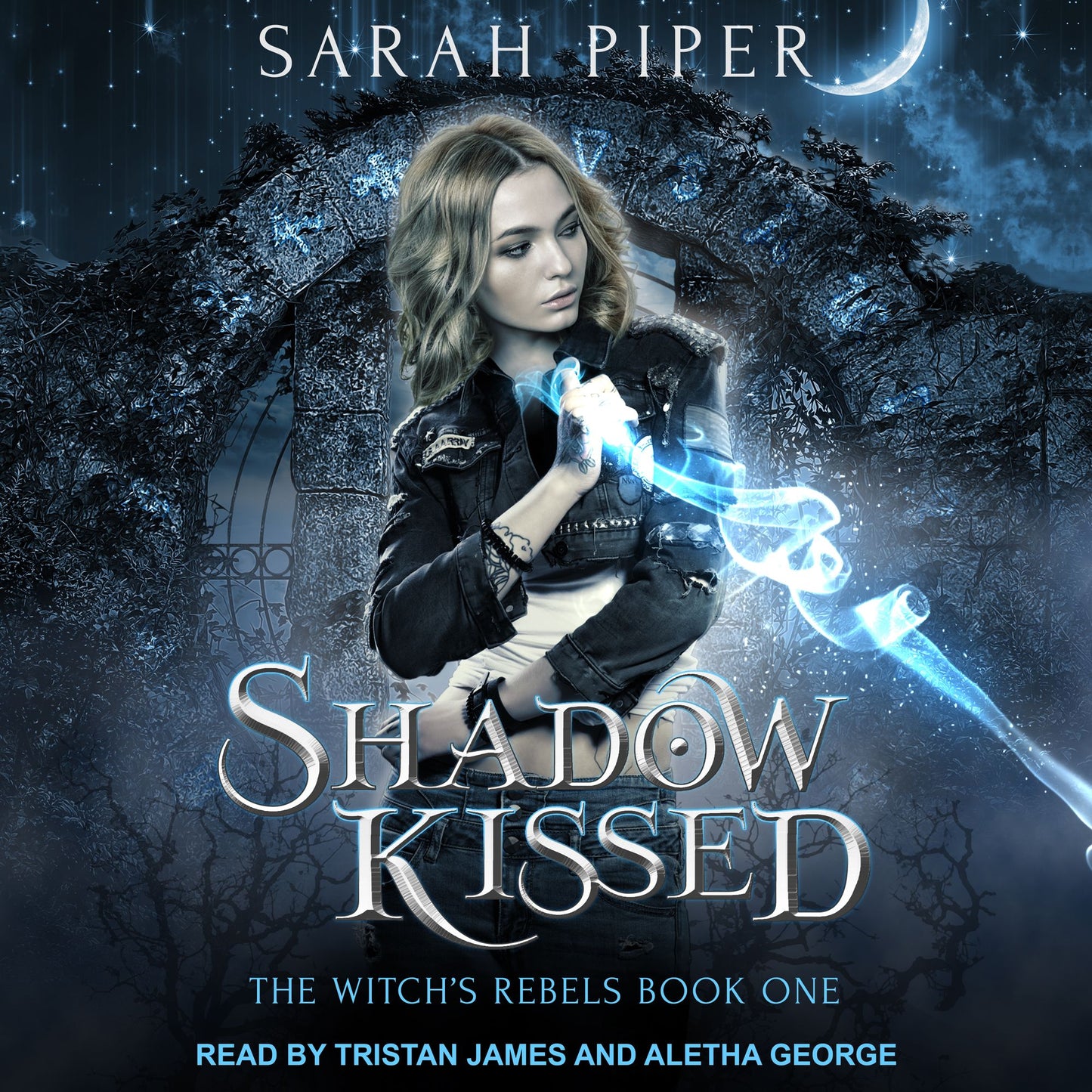 Shadow Kissed: The Witch's Rebels, Book 1