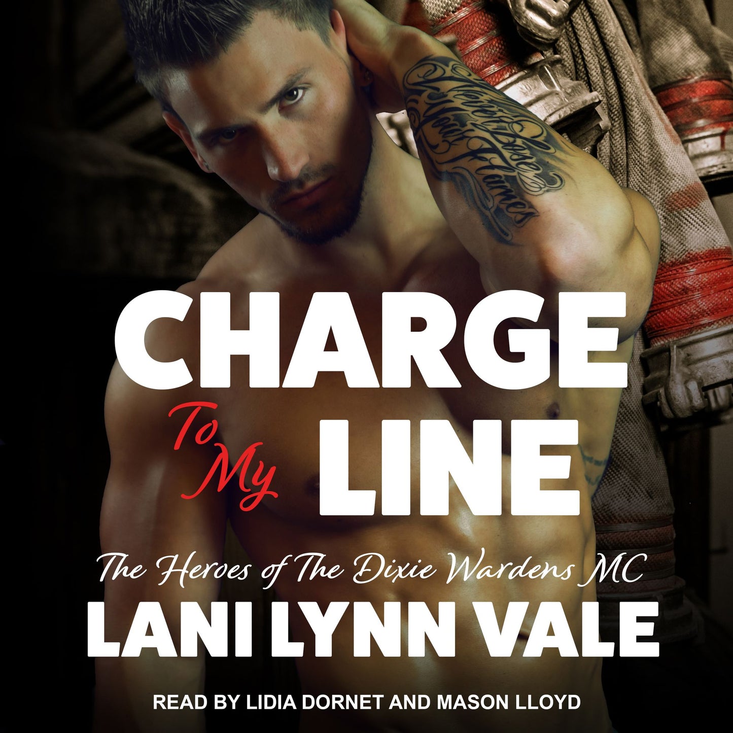 Charge To My Line: The Heroes of the Dixie Wardens MC