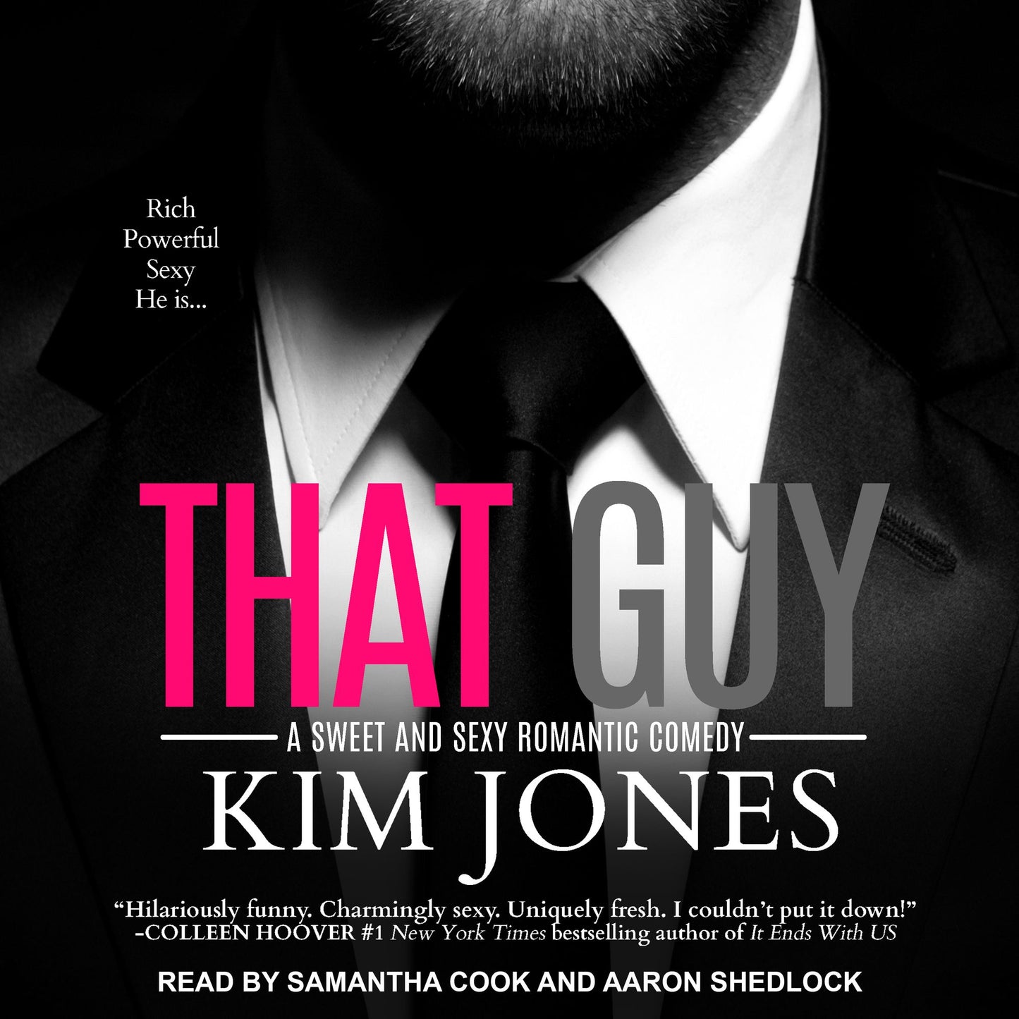 That Guy: A Sweet and Sexy Romantic Comedy