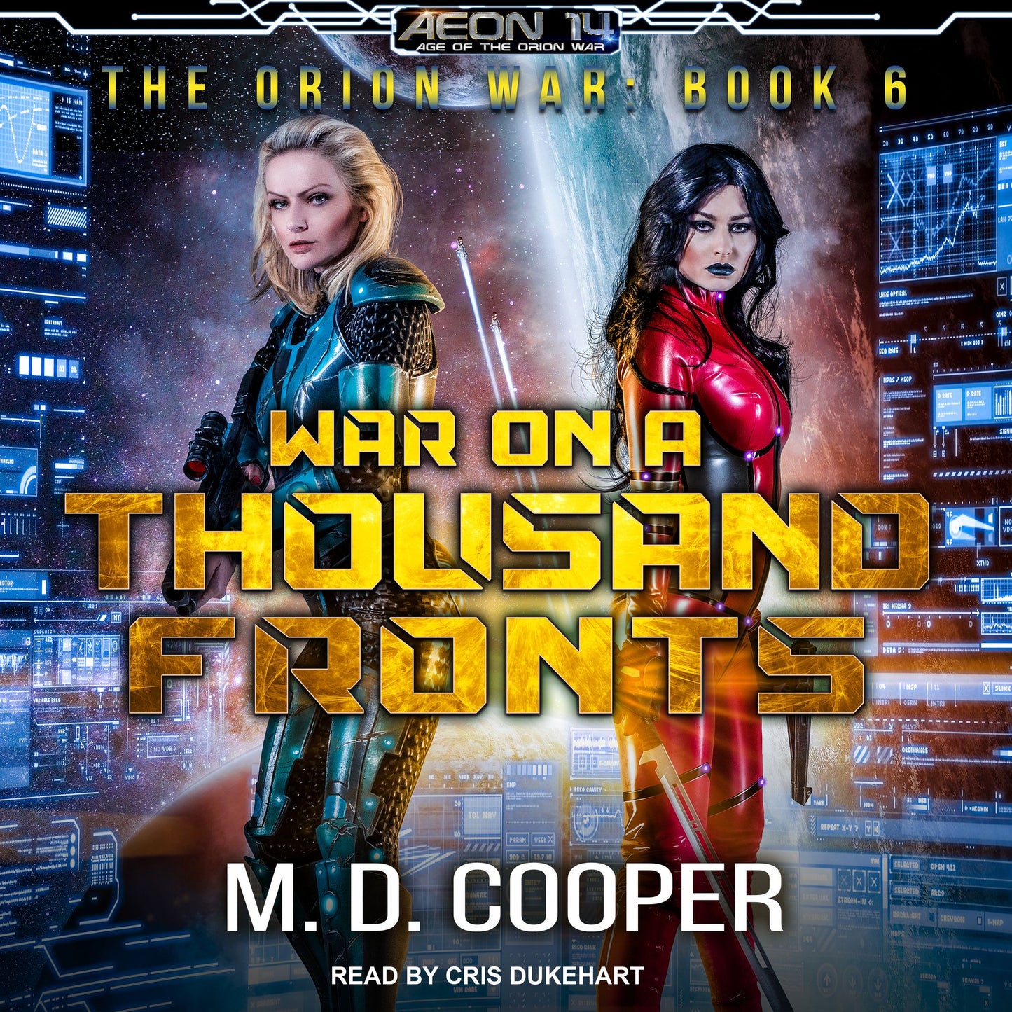War on a Thousand Fronts: The Orion War, Book 6