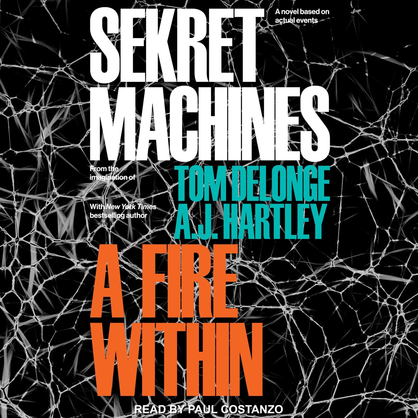 Sekret Machines: A Fire Within: Sekret Machines Series, Book 2