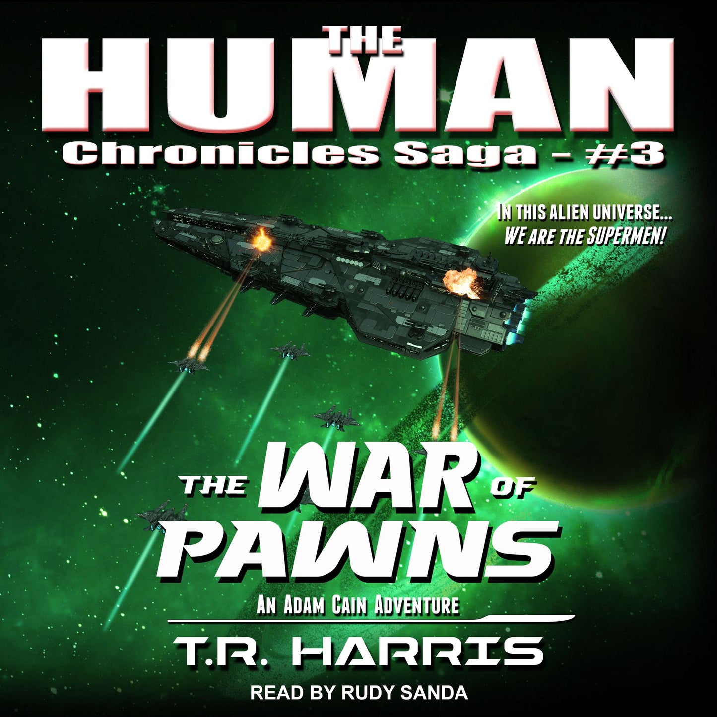 The War of Pawns: Human Chronicles Saga, Book 3