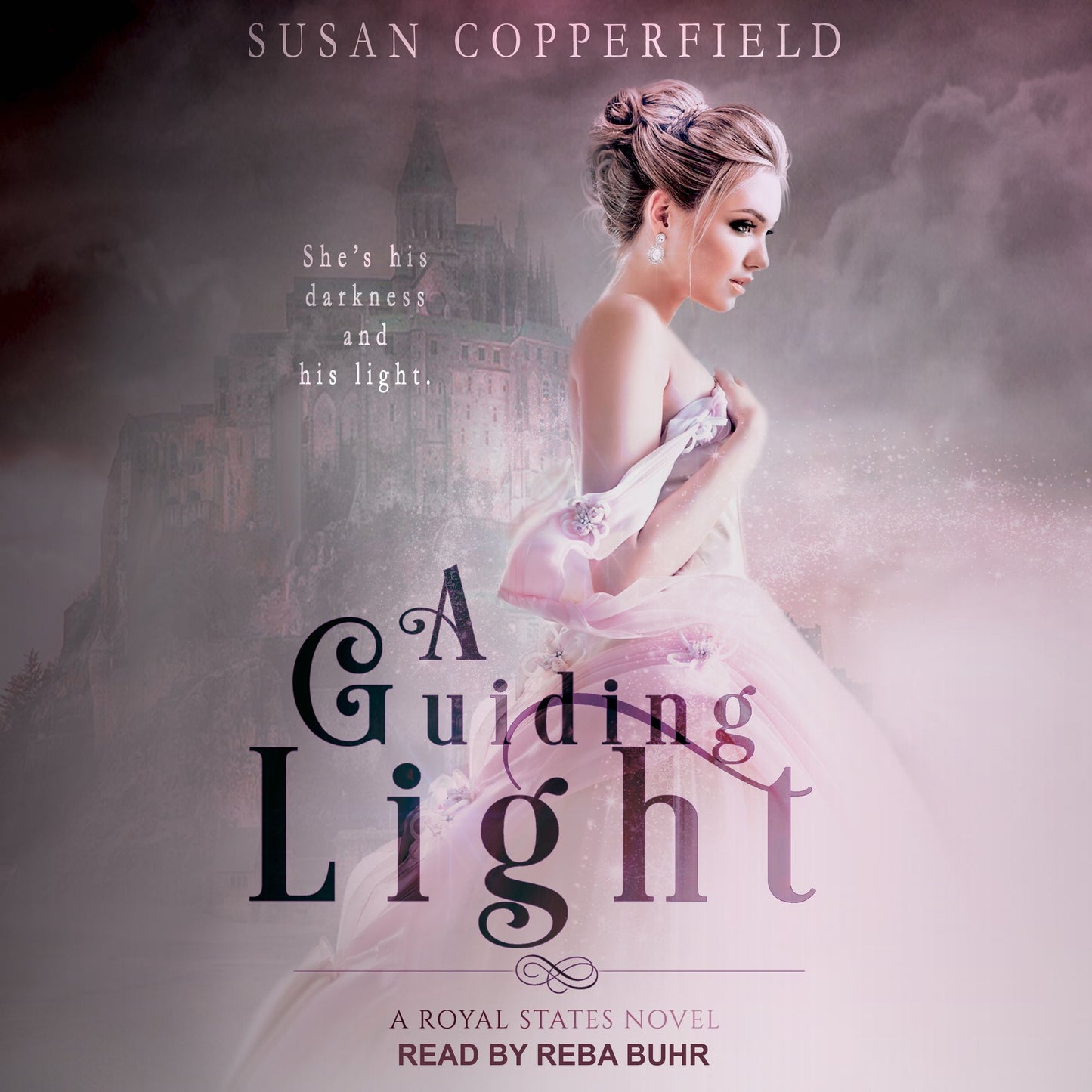 A Guiding Light: A Royal States Novel