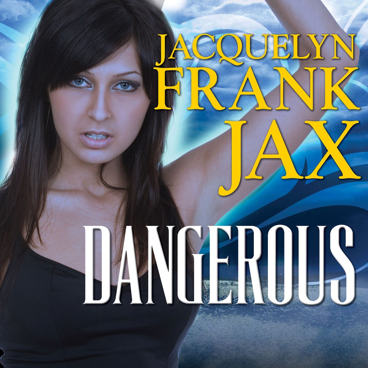 Dangerous
