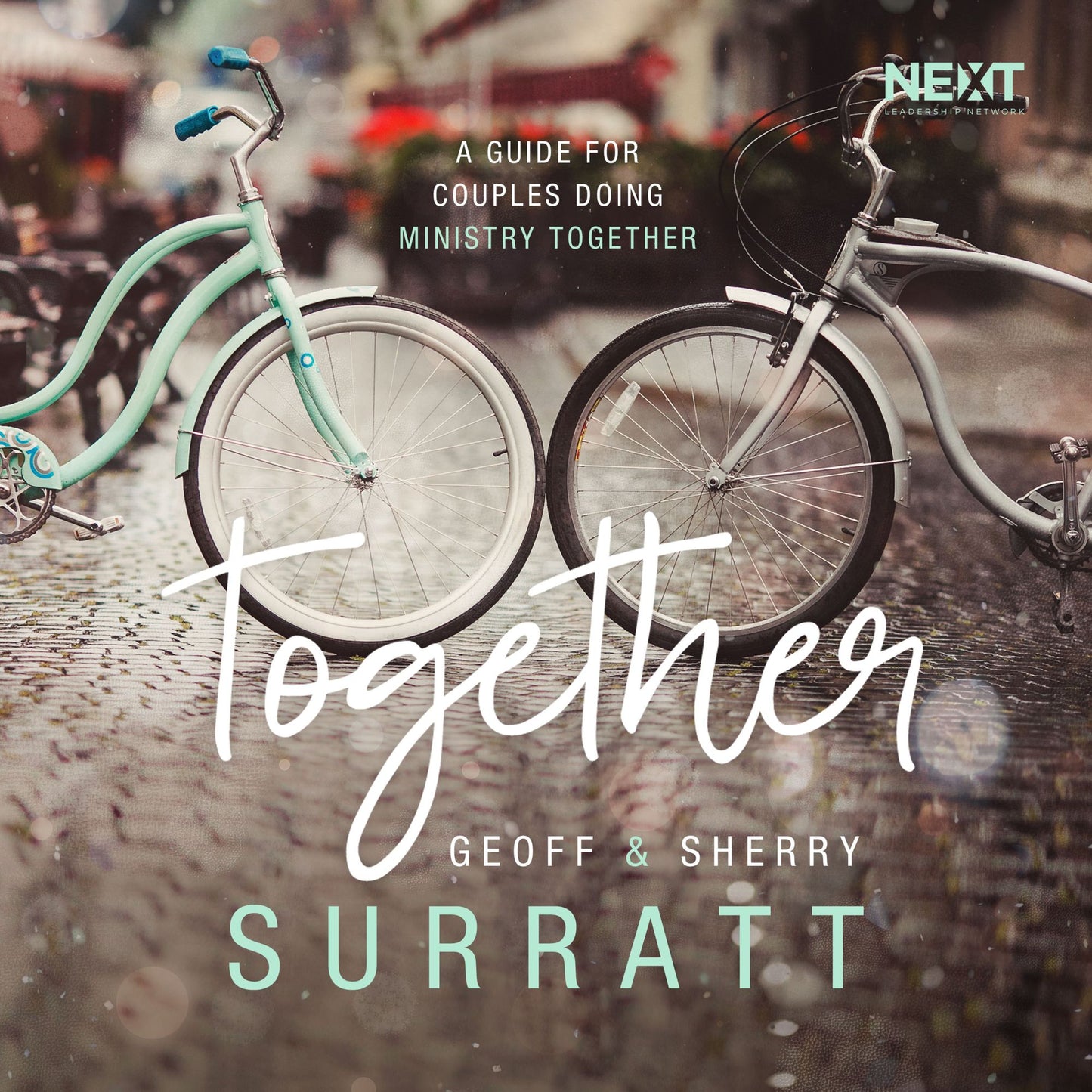 Together: A Guide for Couples Doing Ministry Together