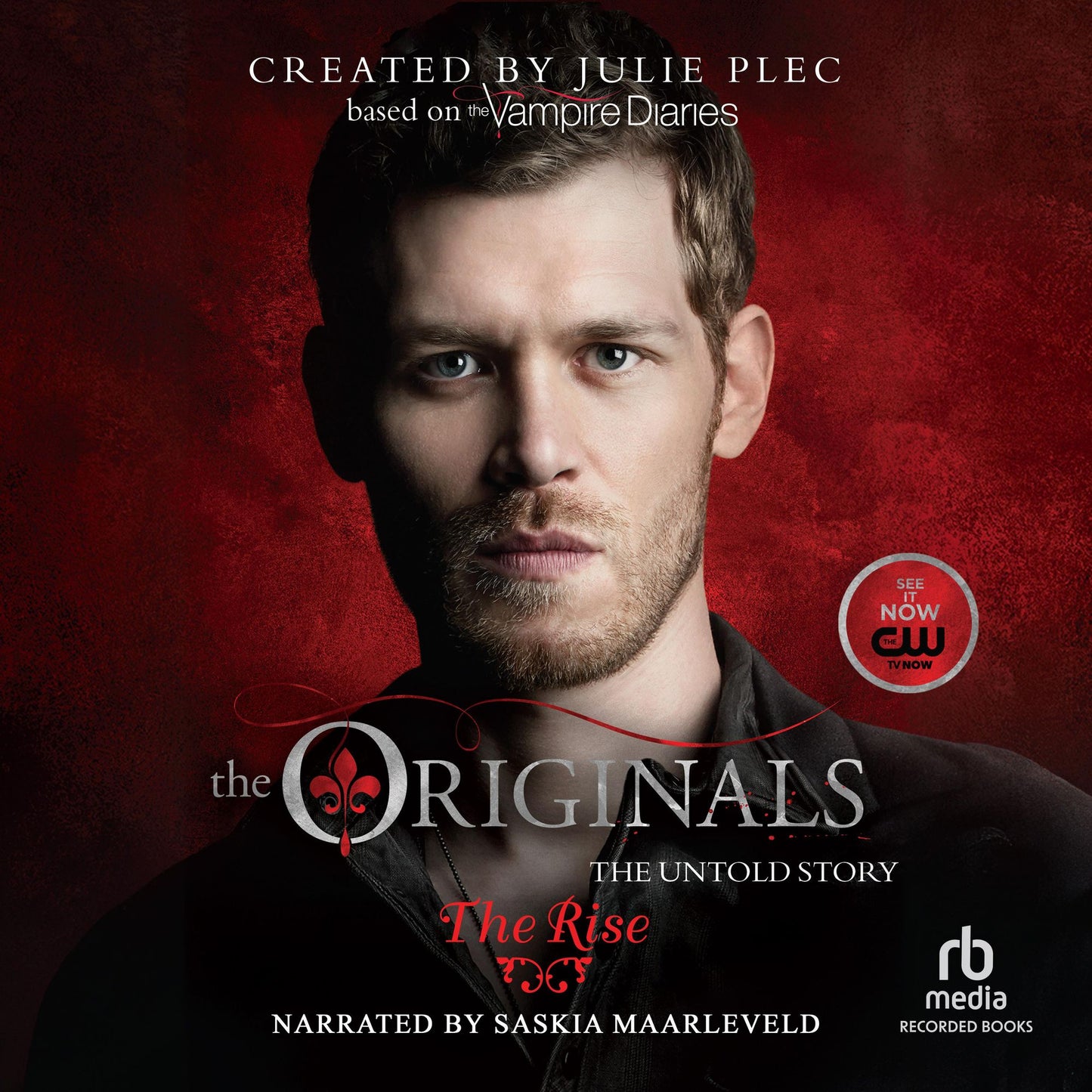 The Originals: The Rise
