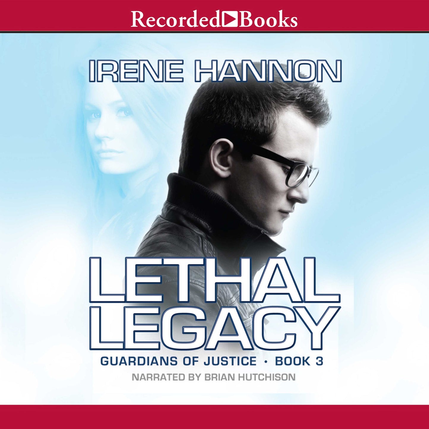 Lethal Legacy: Guardians of Justice, Book 3