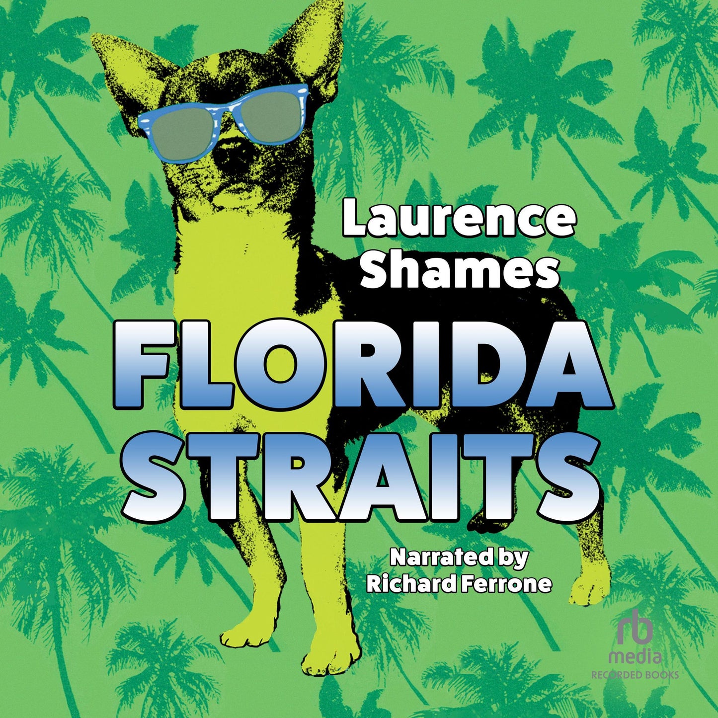 Florida Straits: Key West, Book 1